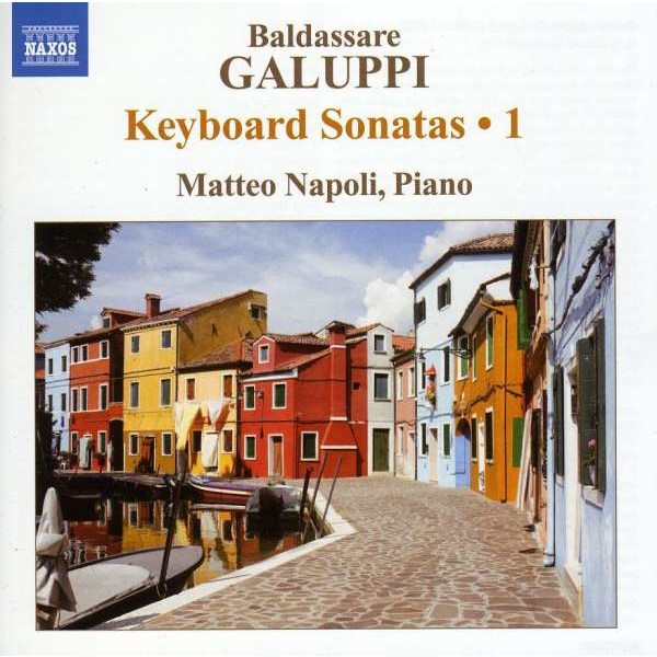 Baldassare Galuppi (1706-1785): Klaviersonaten Vol.1 - Naxos 0747313226375 - (CD / Titel: A-G)