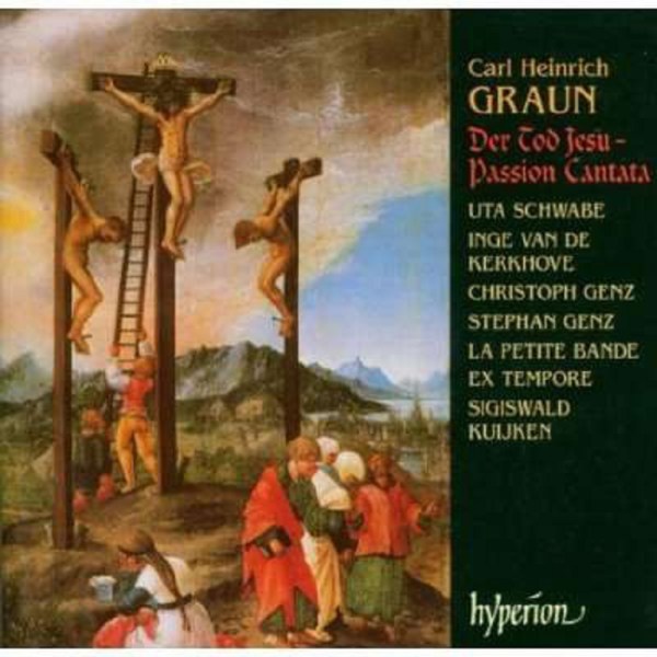 Carl Heinrich Graun (1703-1759): Der Tod Jesu - Hyperion 0034571174464 - (CD / Titel: A-G)