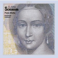 Clara Schumann (1819-1896): Klavierwerke - CPO...