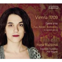 Hana Blazikova - Vienna 1709 (Opernarien für Sopran...