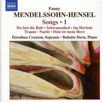 Fanny Mendelssohn-Hensel (1805-1847): Lieder Vol.1 -...