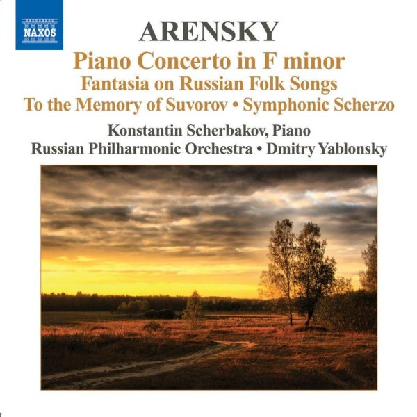 Anton Arensky (1861-1906): Klavierkonzert F-dur op.2 - Naxos 0747313052677 - (CD / Titel: A-G)