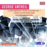 George Antheil (1900-1959): Jazz Symphony für 3...