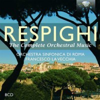 Ottorino Respighi (1879-1936): Sämtliche...