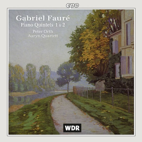 Gabriel Faure (1845-1924): Klavierquintette opp.89 & 115 - CPO 0761203935727 - (CD / Titel: A-G)