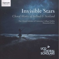 Choral Scholars of University College Dublin - Invisible...