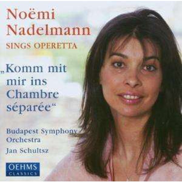 Noemi Nadelmann sings Operetta - Oehms 4260034863088 - (CD / N)