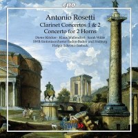 Antonio Rosetti (1750-1792): Klarinettenkonzerte Nr.1...