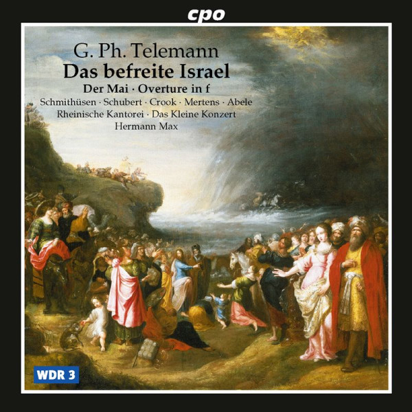 Georg Philipp Telemann (1681-1767): Das befreite Israel TWV 6:5 (Oratorium) - CPO 0761203967322 - (CD / Titel: A-G)