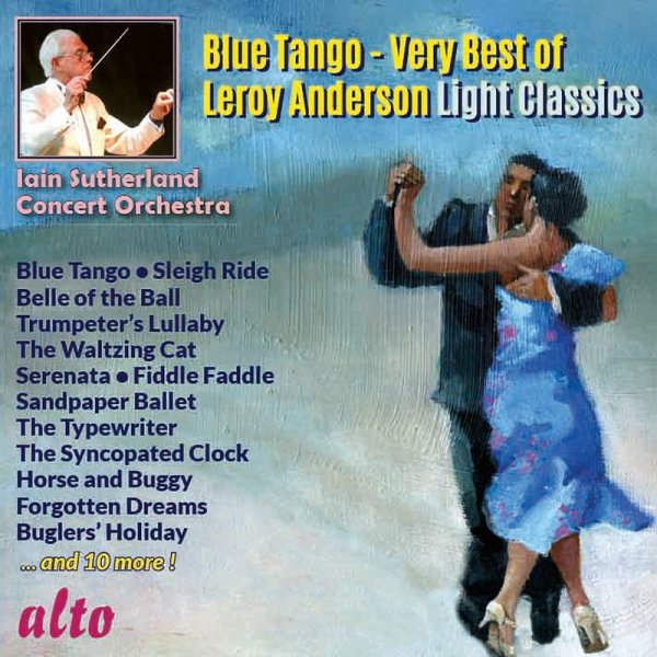 Leroy Anderson (1908-1975): Blue Tango - Very Best of Leroy Anderson - Alto 5055354413247 - (CD / Titel: H-Z)