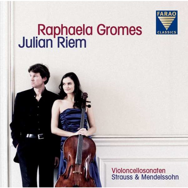 Richard Strauss (1864-1949): Raphaela Gromes & Julian Riem - Cellosonaten von Strauss & Mendelssohn - Farao 4025438080796 - (CD / R)