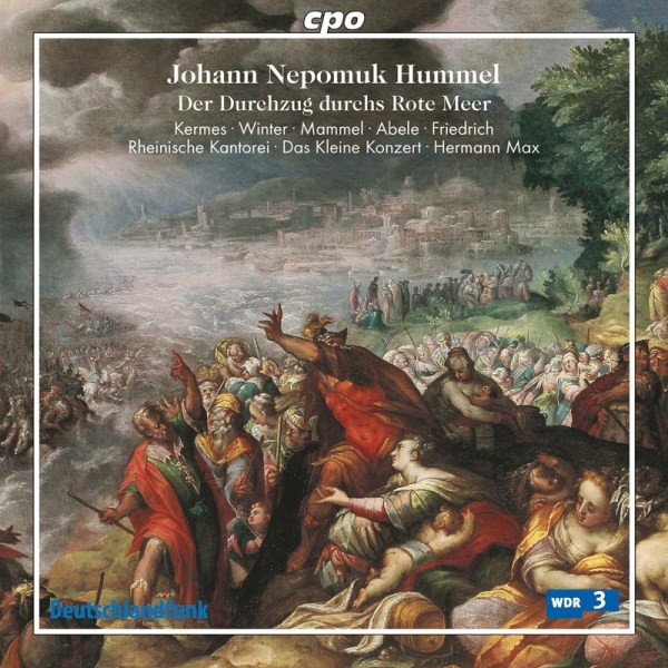 Johann Nepomuk Hummel (1778-1837): Der Durchzug durchs Rote Meer - CPO 0761203722020 - (CD / Titel: H-Z)