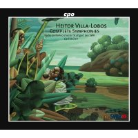 Heitor Villa-Lobos (1887-1959): Sämtliche Symphonien...