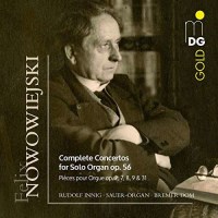 Felix Nowowiejski (1877-1946): Concerti für Orgel...