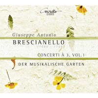 Giuseppe Antonio Brescianello (1690-1758): Concerti a 3...