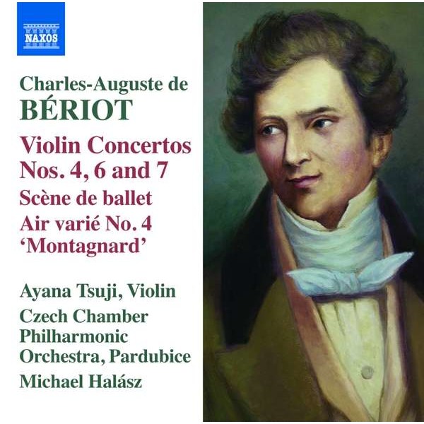 Charles-Auguste de Beriot (1802-1870): Violinkonzerte Nr.4,6,7 - Naxos 0747313373475 - (CD / Titel: A-G)