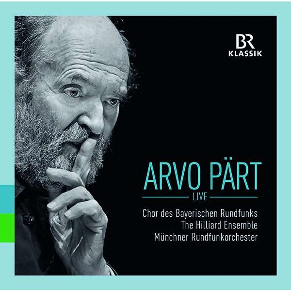 Arvo Pärt: Geistliche Werke - Pärt Live - BRKlassik 4035719003192 - (CD / Titel: A-G)