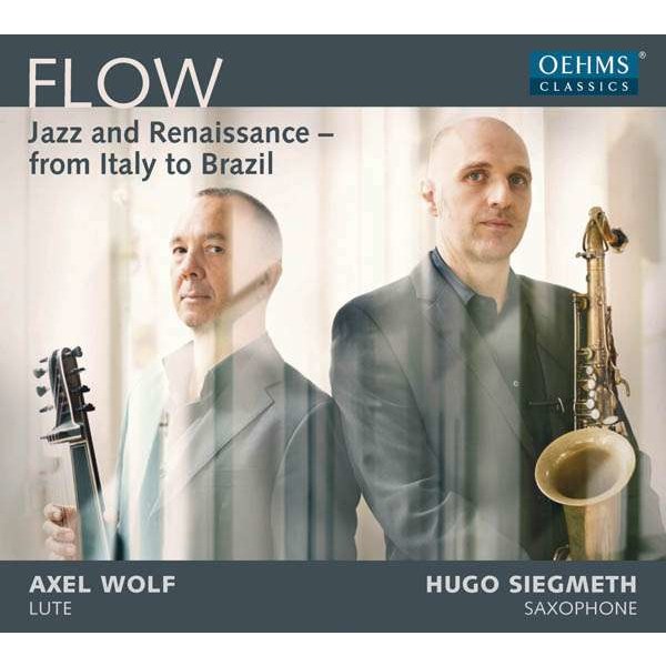 Flow - Jazz and Renaissance from Italy to Brazil - Oehms 4260330918260 - (CD / F)