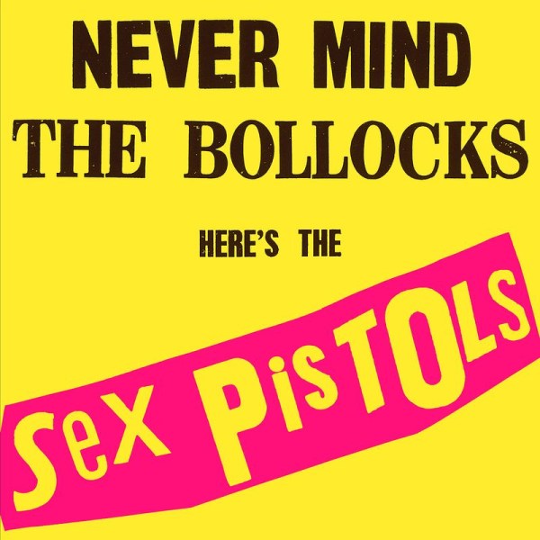 Never Mind The Bollocks Heres The Sex Pistols - Universal 2796503 - (CD / Titel: Q-Z)