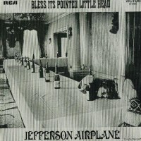 Jefferson Airplane: Bless Its Pointed Little Head - RCA...