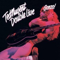 Ted Nugent: Double Live Gonzo! - Epc 4713052 - (CD /...