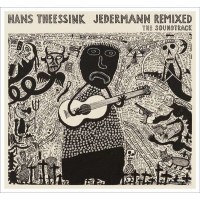 Hans Theessink: Jedermann Remixed - The Soundtrack -...