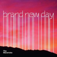 The Mavericks: Brand New Day - Al!ve 4188749 - (CD /...