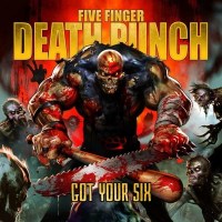 Five Finger Death Punch: Got Your Six - ADA/Eleven...