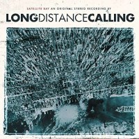 Long Distance Calling: Satellite Bay (Extended Special...