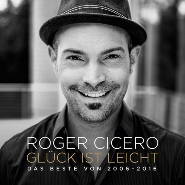 Glück ist leicht - Das Beste von 2006 - 2016 - Rca Deutsc 88985367792 - (CD / G)