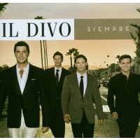 Il Divo: Siempre - Ariola 88697015522 - (CD / Titel: H-P)