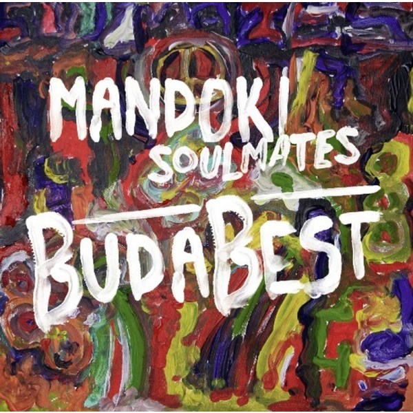 ManDoki Soulmates: BudaBest - Red Rock 88843000572 - (CD / Titel: H-P)