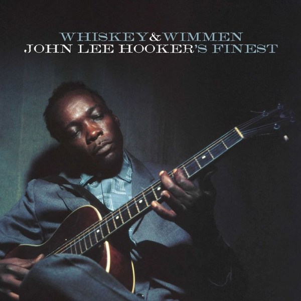 Whiskey And Wimmen: John Lee Hookers Finest - Concord Re 7202058 - (CD / Titel: H-P)