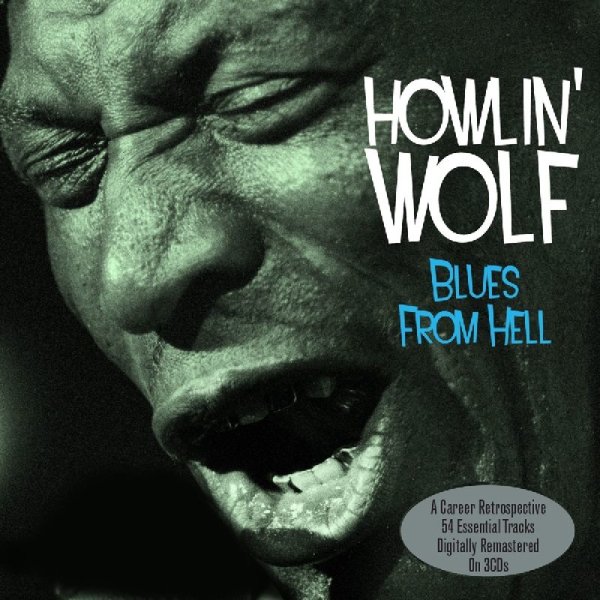 Howlin Wolf: Blues From Hell - Notnow NOT3CD 220 - (CD / Titel: H-P)