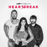 Lady A (vorher: Lady Antebellum): Heart Break - Capitol...