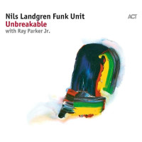 Nils Landgren: Unbreakable - Act 1090392ACT - (Jazz / CD)