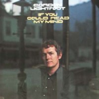 Gordon Lightfoot: If You Could Read My Mind - Wb...