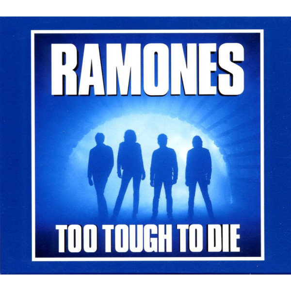 Ramones: Too Tough To Die (Expanded & Remastered) - Rhino 8122781582 - (CD / Titel: Q-Z)