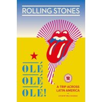 The Rolling Stones: Olé Olé Olé! A...