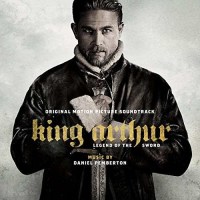 Daniel Pemberton: Filmmusik: King Arthur: Legend Of The...