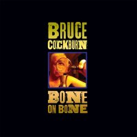 Bruce Cockburn: Bone On Bone - Alive 3806782 - (CD /...