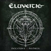 Eluveitie: Evocation II - Pantheon (Limited-Edition) -...