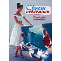 Chromveteranen - Deutsche Autos in der Werbung - ALIVE AG...