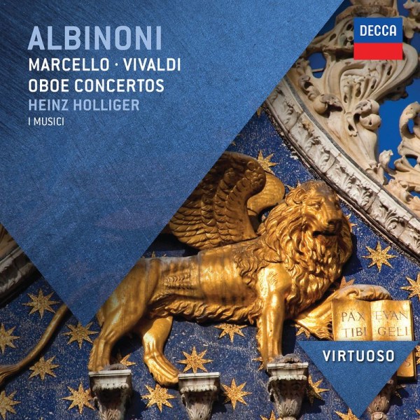 Tomaso Albinoni (1671-1751): Heinz Holliger spielt Oboenkonzerte - Decca 4783609 - (CD / Titel: H-Z)