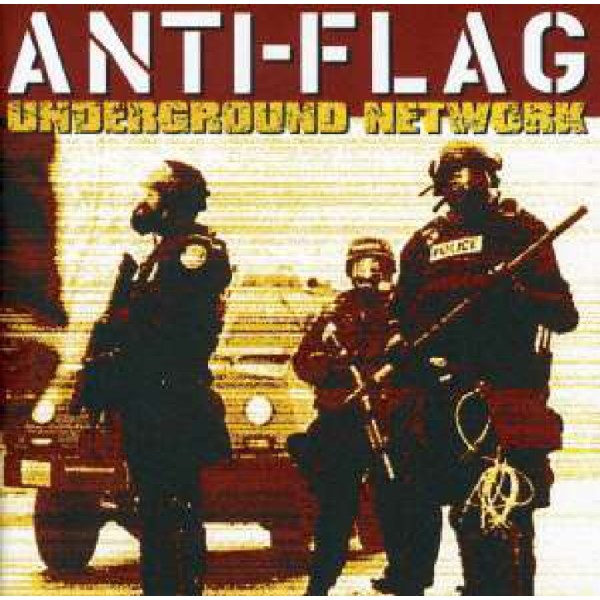 Anti-Flag: Underground Network - Fat Wreck 1006232FWR - (Musik / Titel: A-G)