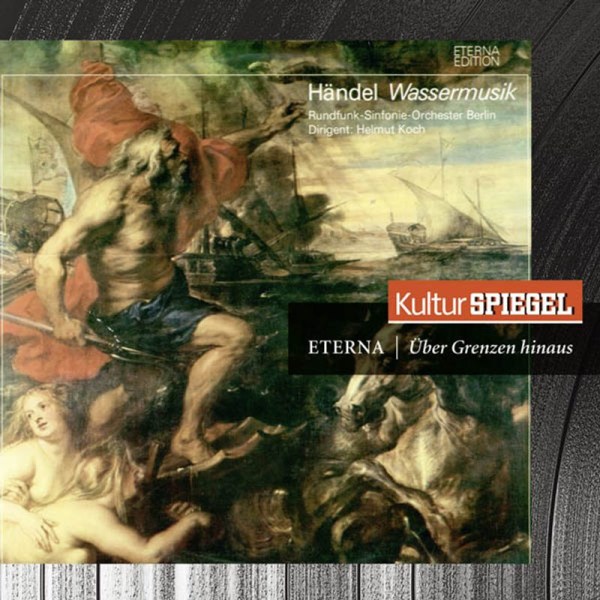 Georg Friedrich Händel (1685-1759): Koch,Helmut/Rundfunk-Sinfonieorchester Berlin-Wass - Berlin Cla 0300355BC - (CD / Titel: H-Z)