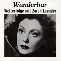 Zarah Leander: Wunderbar - da Music GmbH & Co K 77003...