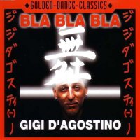 Gigi DAgostino: Bla Bla Bla - zyx/gdc GDC 2144-8 - (Musik...