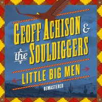 Geoff Achison: Little Big Men (Remastered) - zyx/pepper...