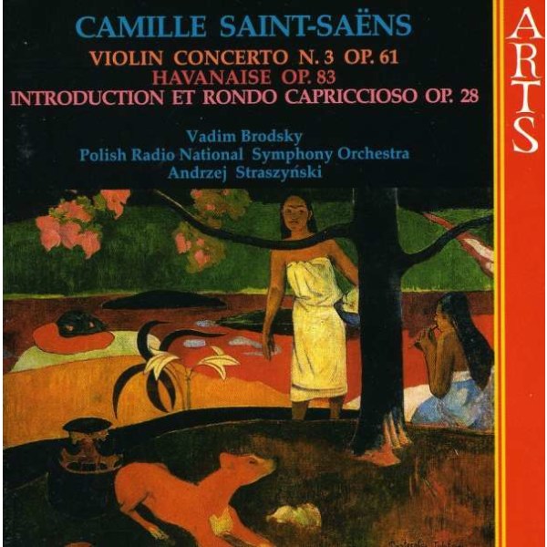 Camille Saint-Saens (1835-1921): Violinkonzert Nr.3 - Arts 471402 - (AudioCDs / Sonstiges)